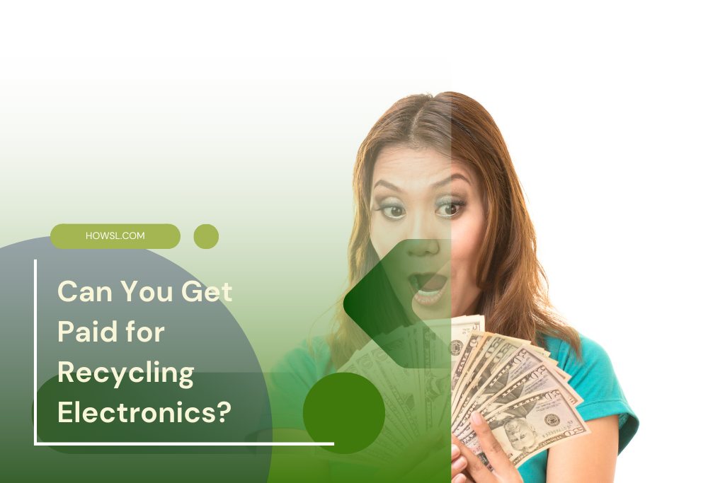 Can You Get Paid for Recycling Electronics? ⏬ 👇