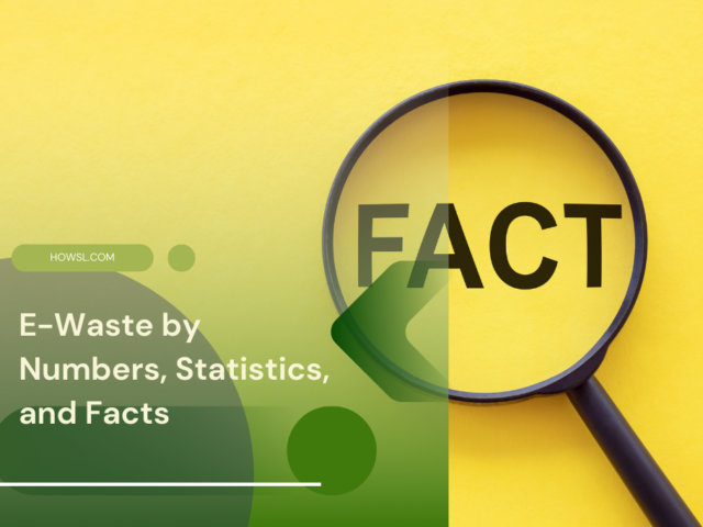 E-Waste by Numbers, Statistics, and Facts ⏬ 👇